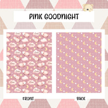 Load image into Gallery viewer, Pink Goodnight