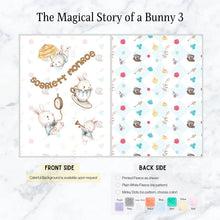 Load image into Gallery viewer, The Magical Story Of A Bunny3